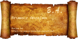 Brumecz Anzelma névjegykártya